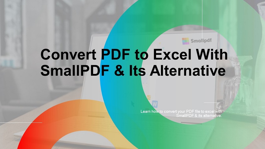 convert pdf to excel with smallpdf